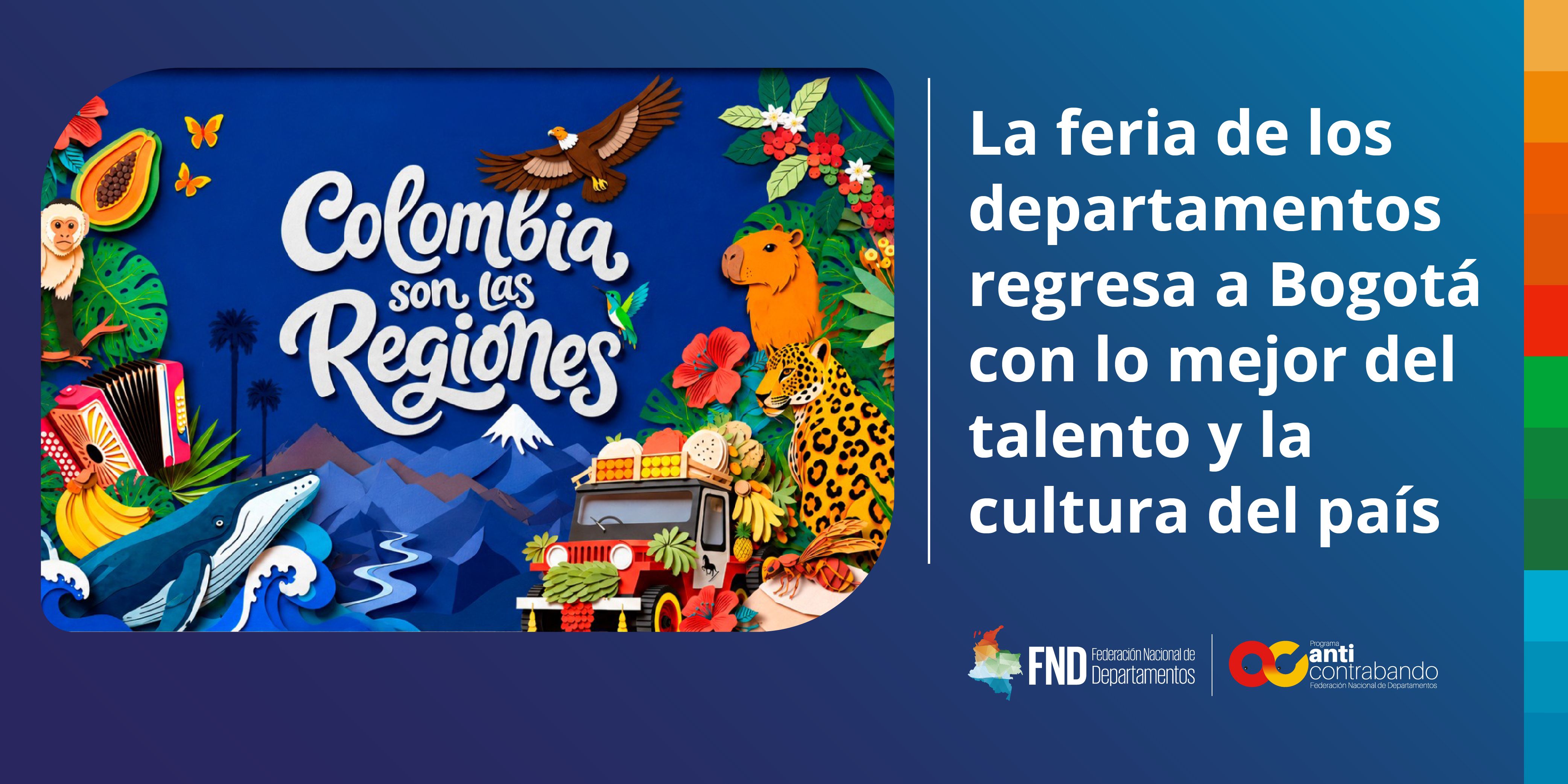 ‘Colombia son las Regiones’ regresa a Bogotá con lo mejor del talento y la cultura del país image