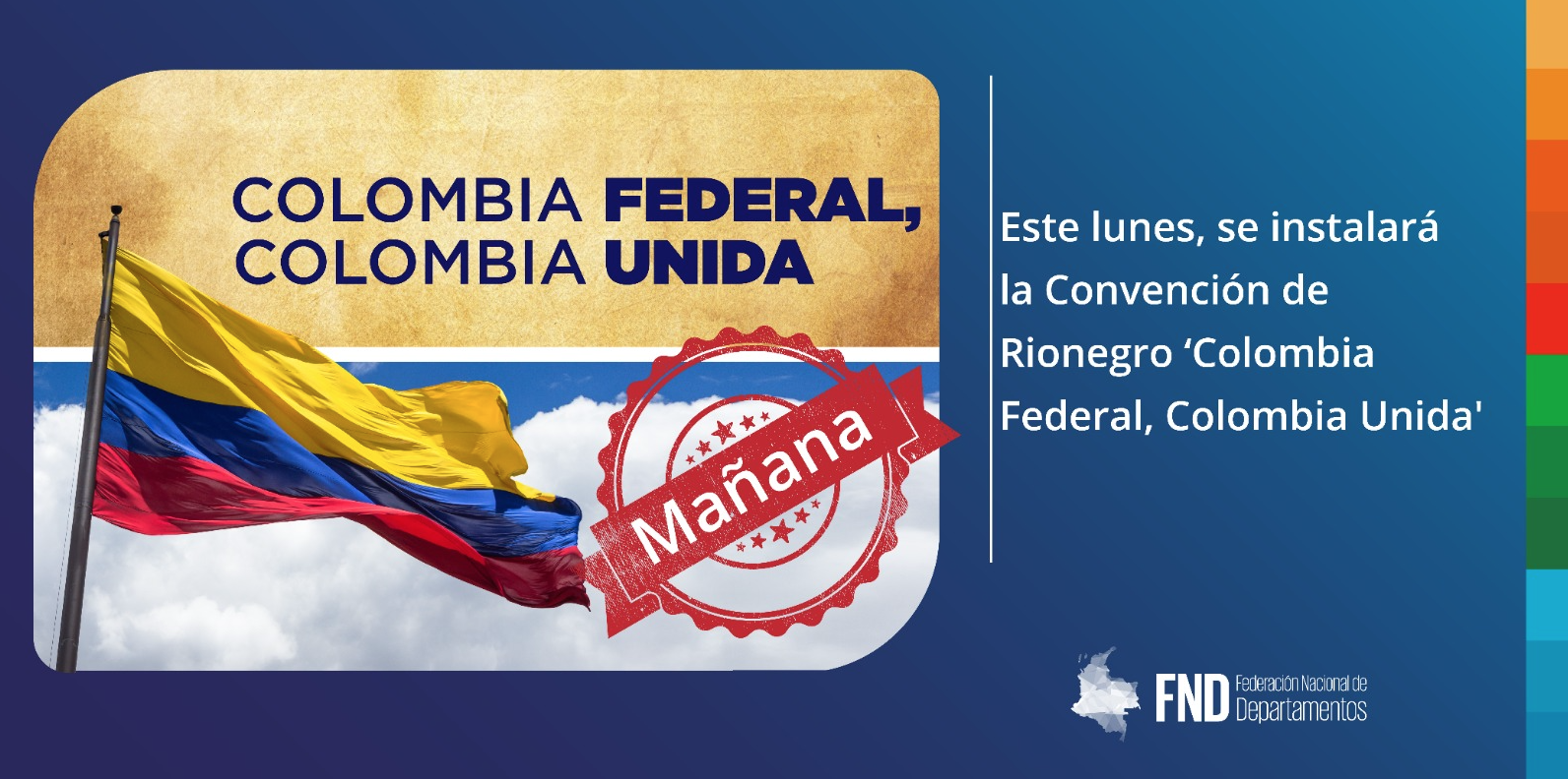image Este lunes, se instalará la Convención de Rionegro ‘Colombia Federal, Colombia Unida’