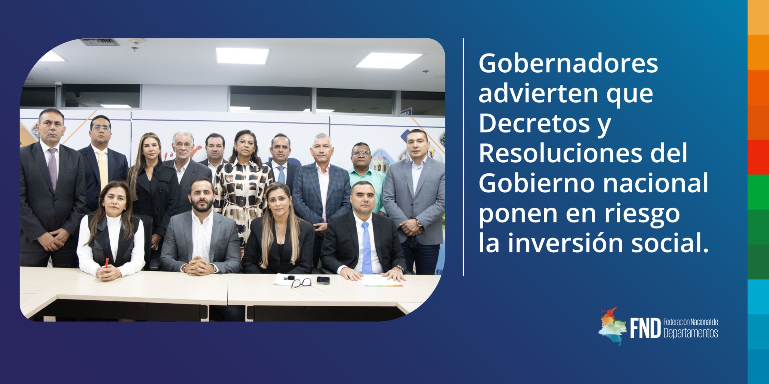 GOBERNADORES ADVIERTEN QUE DECRETOS Y RESOLUCIONES DEL GOBIERNO NACIONAL PONEN EN RIESGO LA INVERSIÓN SOCIAL