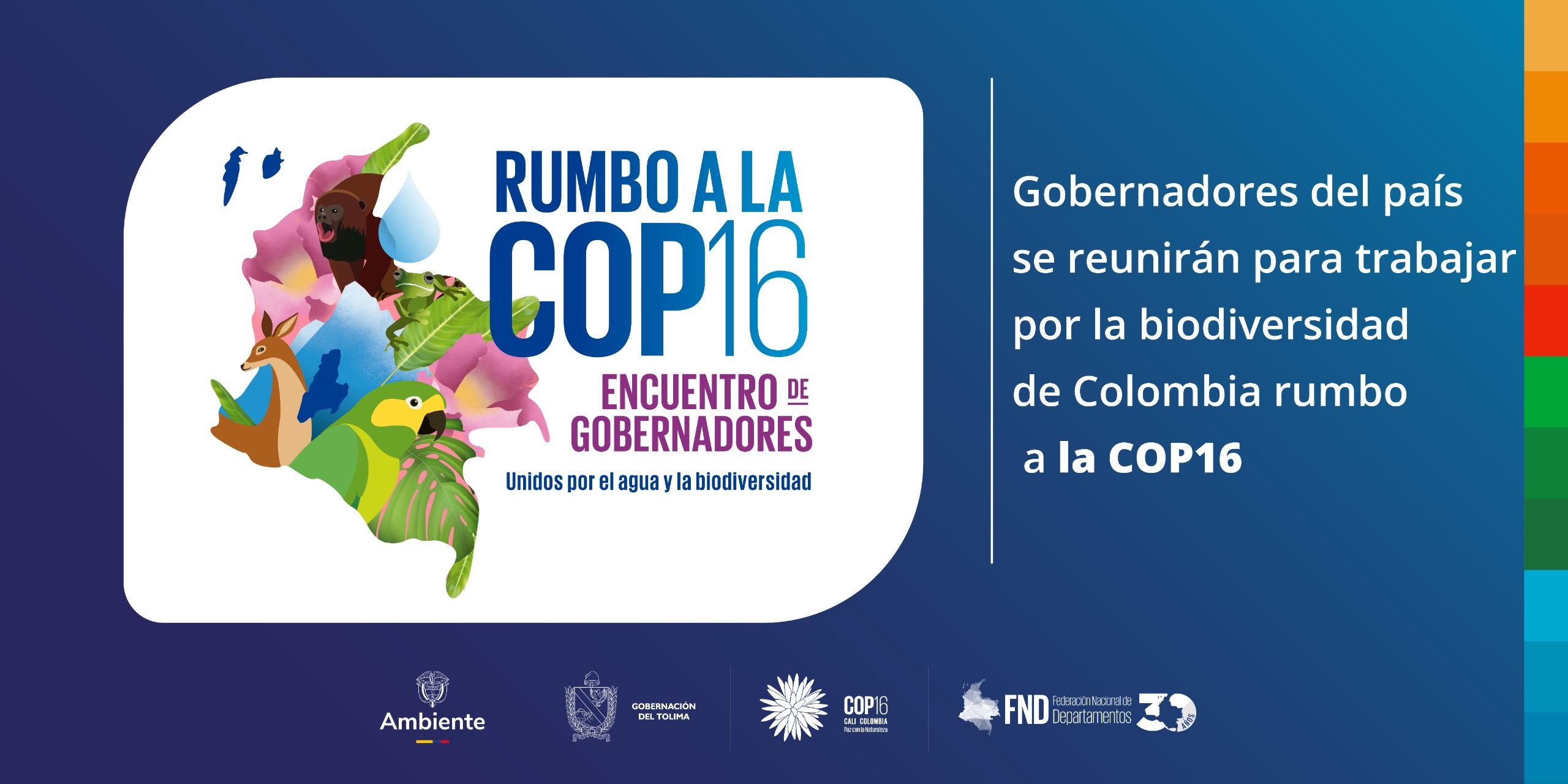 Gobernadores del país se reunirán para trabajar por la biodiversidad de Colombia rumbo a la COP16