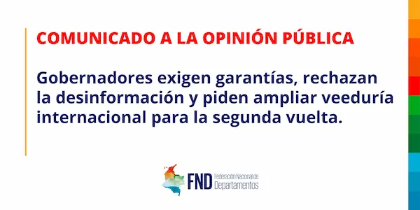 Gobernadores exigen garantías, rechazan la desinformación y piden ampliar veeduría internacional para la segunda vuelta image