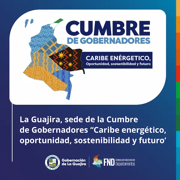 Cumbre de Gobernadores ‘‘Caribe energético, oportunidad, sostenibilidad y futuro"