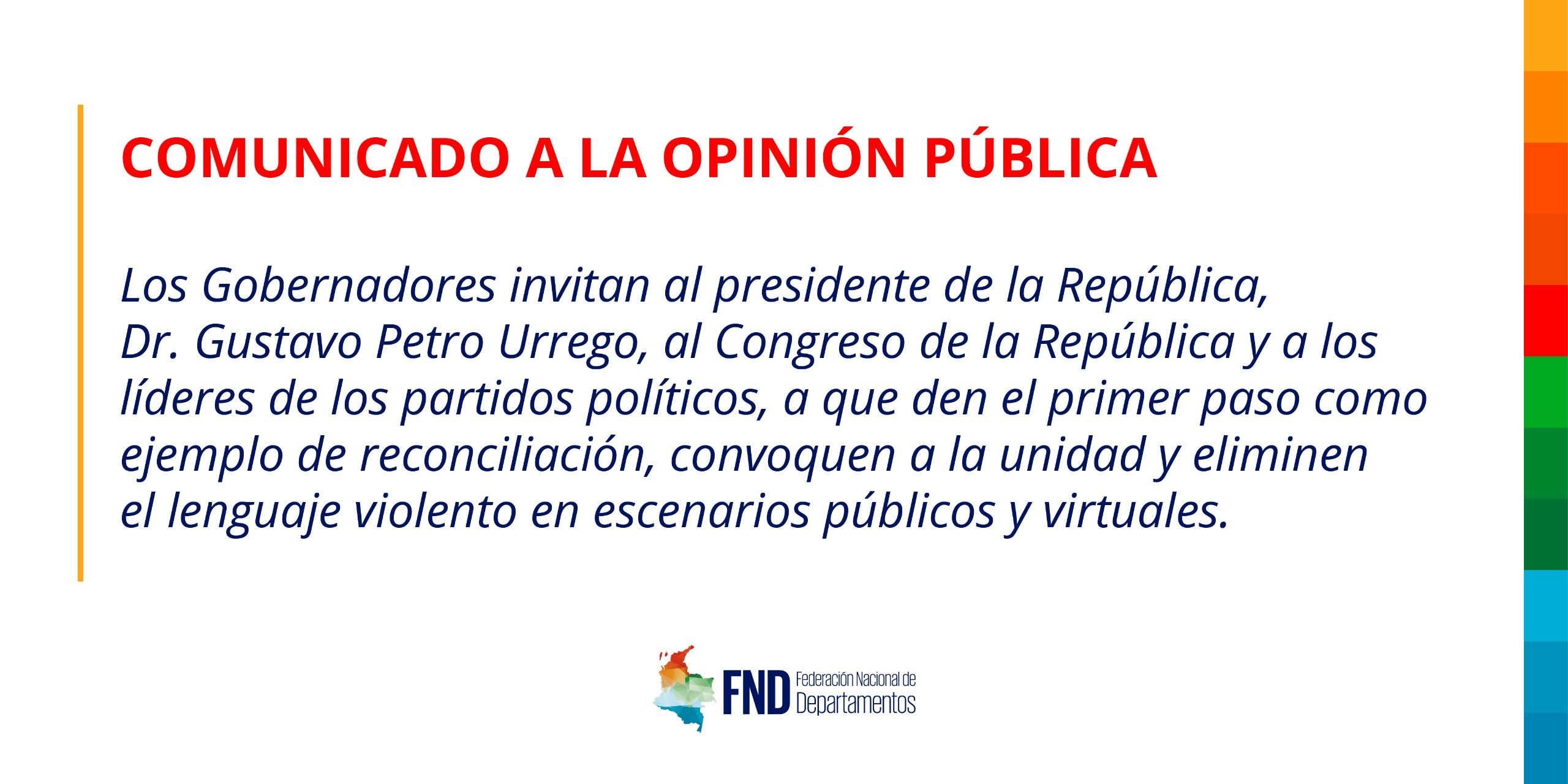 Los Gobernadores invitan al presidente de la República, Dr. Gustavo Petro Urrego, al Congreso de la República y a los líderes de los partidos políticos, a que den el primer paso image