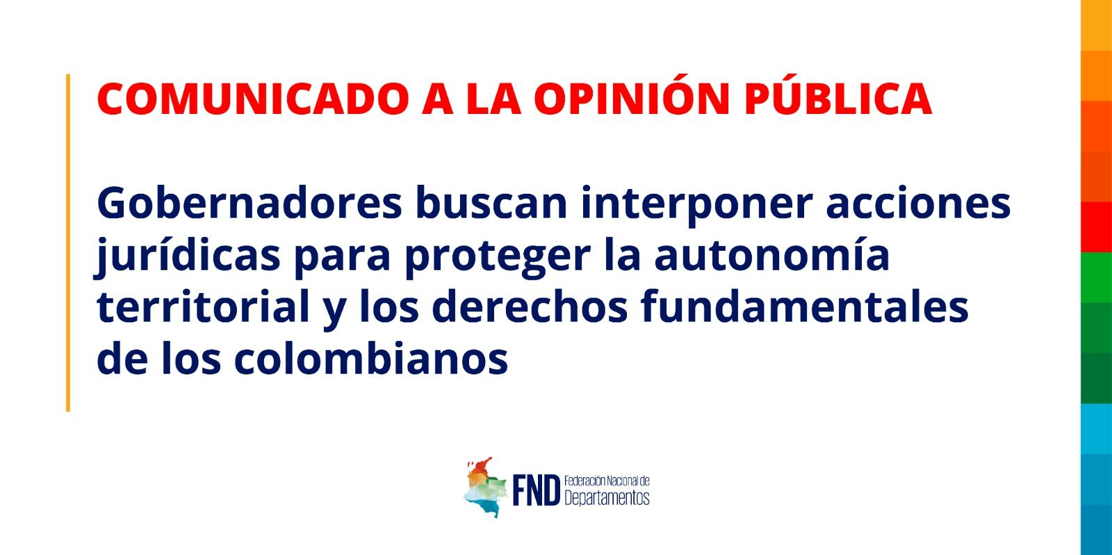 GOBERNADORES BUSCAN INTERPONER ACCIONES JURÍDICAS PARA PROTEGER LA AUTONOMÍA TERRITORIAL Y LOS DERECHOS FUNDAMENTALES DE LOS COLOMBIANOS image
