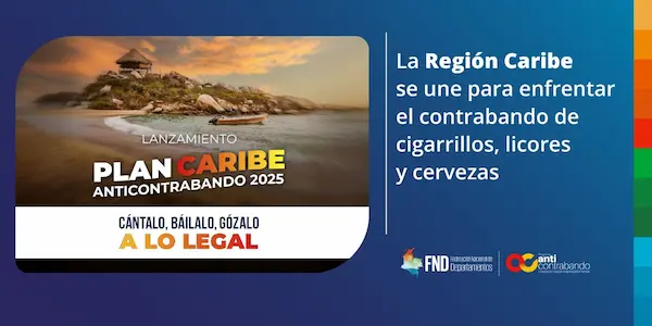 La Región Caribe se une para enfrentar el contrabando de cigarrillos, licores y cervezas