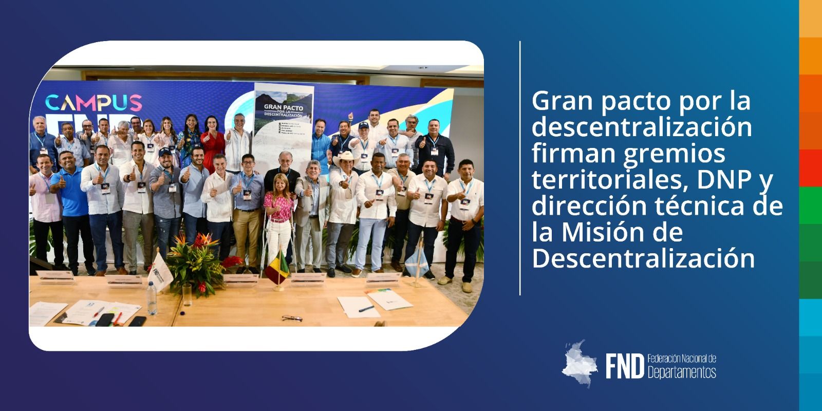 Gran pacto por la descentralización firman gremios territoriales, DNP y dirección técnica de la Misión de Descentralización