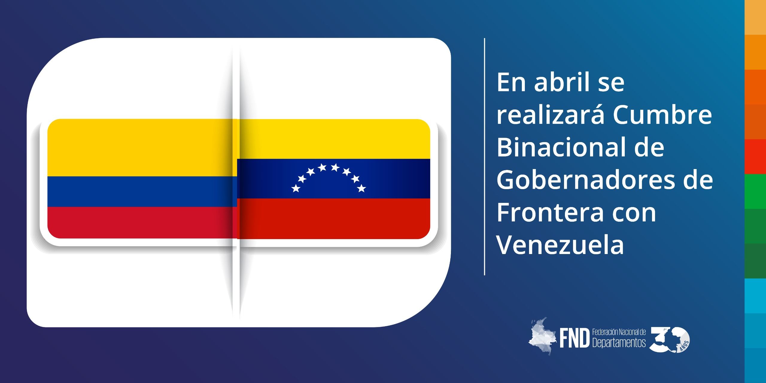 En abril se realizará Cumbre Binacional de Gobernadores de Frontera con Venezuela