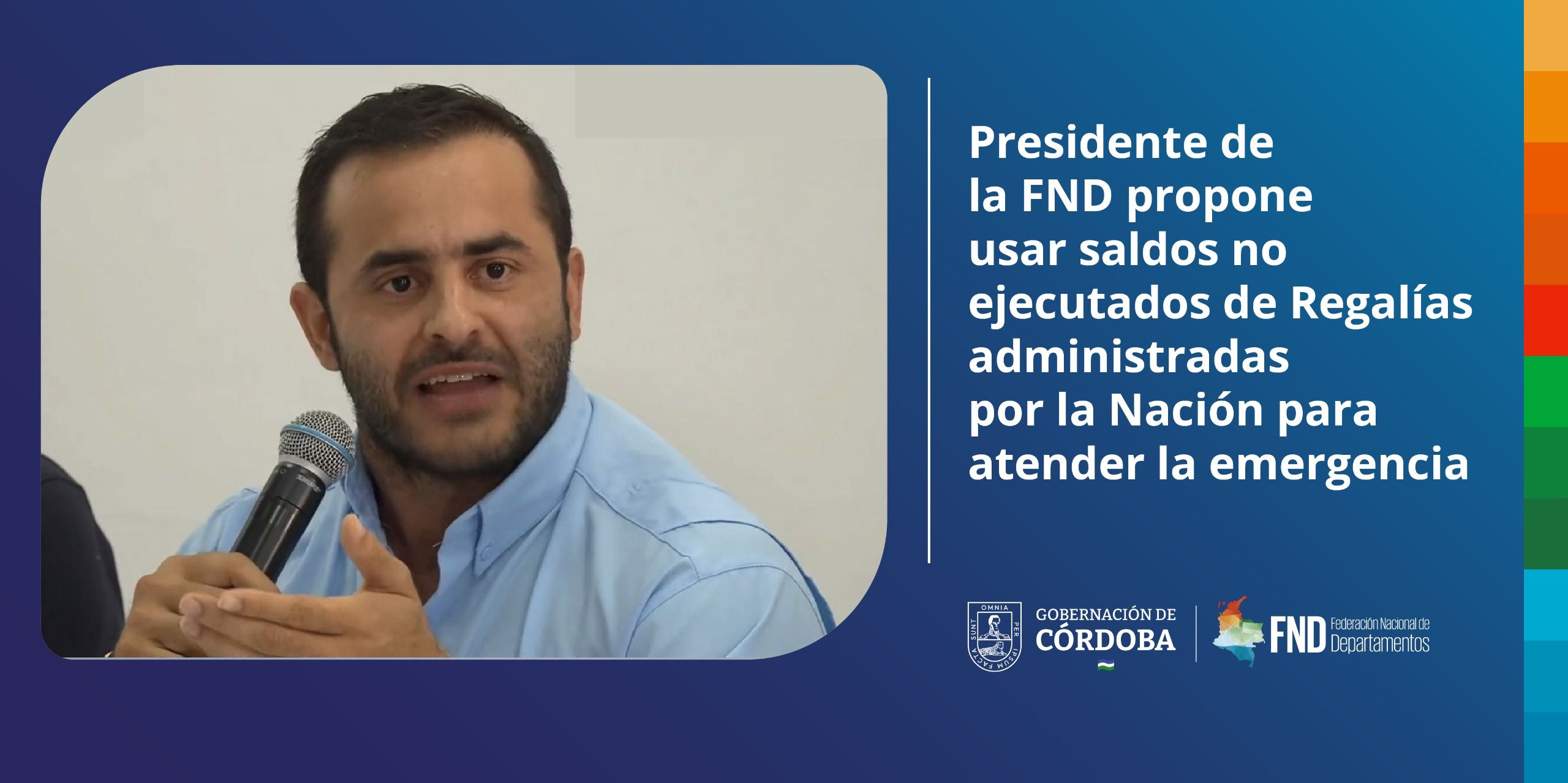 Presidente de la FND propone usar saldos no ejecutados de Regalías administradas por la Nación para atender la emergencia image