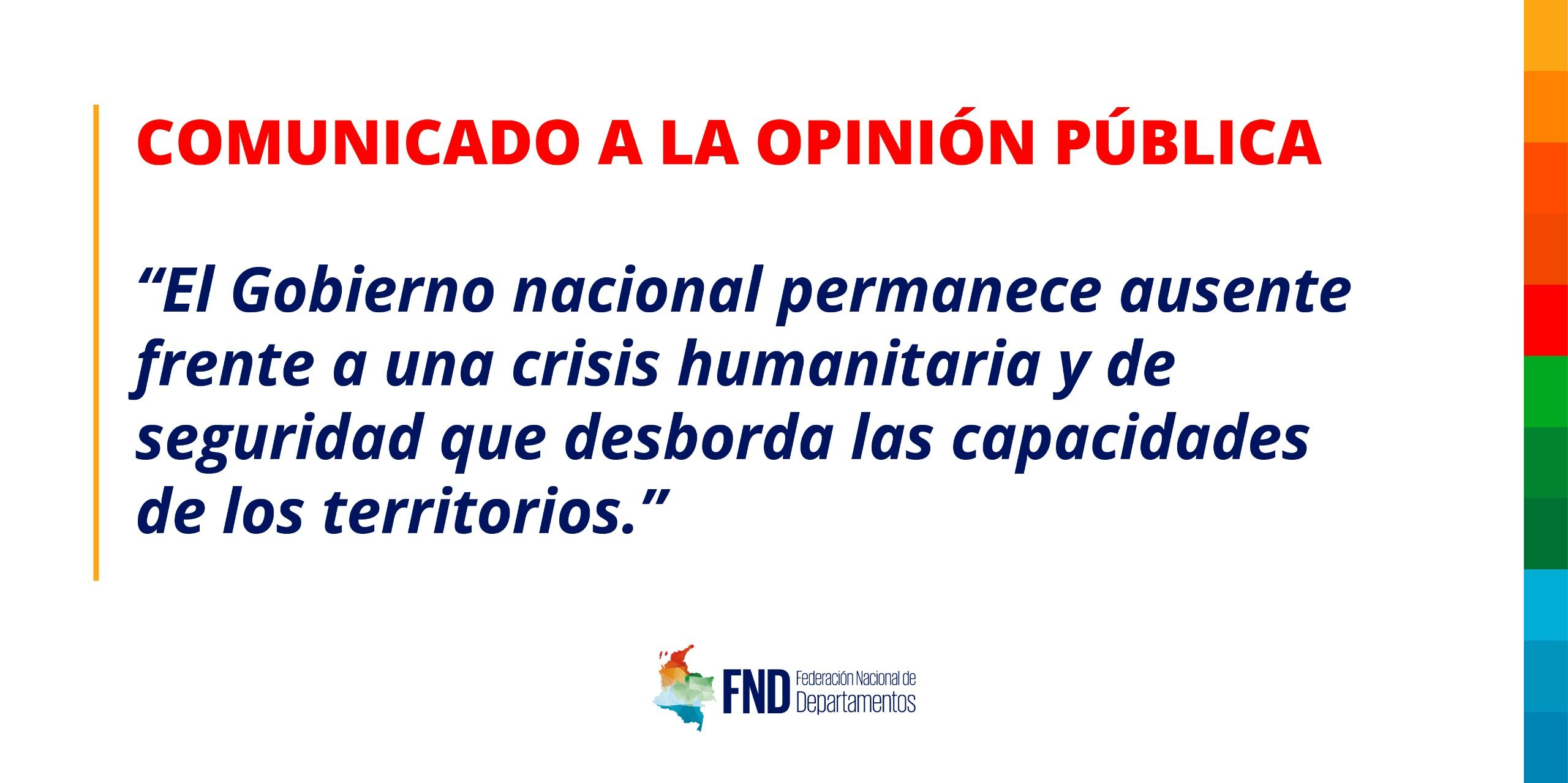 El Gobierno nacional permanece ausente frente a una crisis humanitaria y de seguridad que desborda las capacidades de los territorios. image