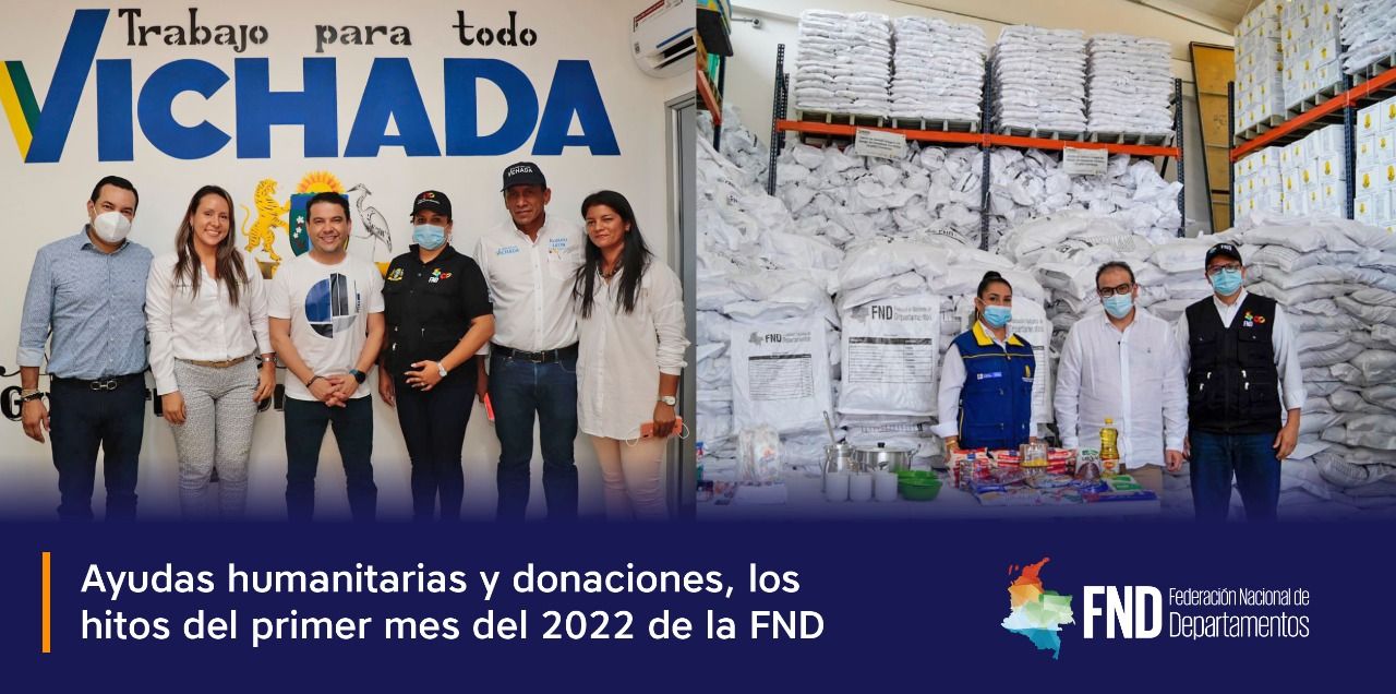 Ayudas humanitarias y donaciones, los hitos del primer mes del 2022 de la FND