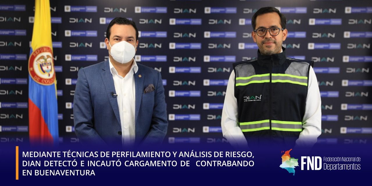 Mediante técnicas de perfilamiento y análisis de riesgo, DIAN detectó nuevo contrabando en Buenaventura