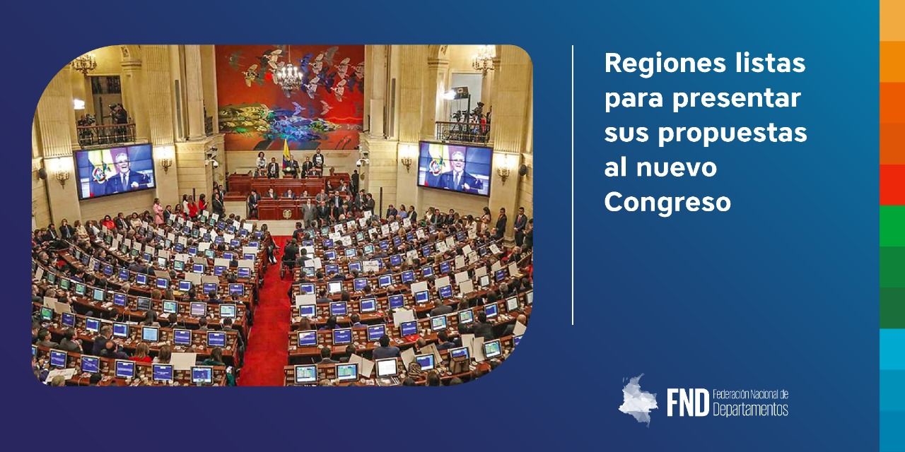 Regiones listas para presentar sus propuestas al nuevo Congreso