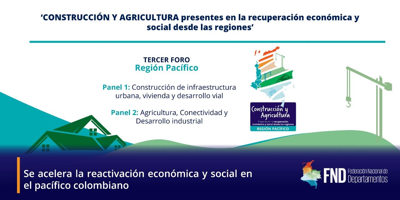 Se acelera la reactivación económica y social en el Pacífico colombiano