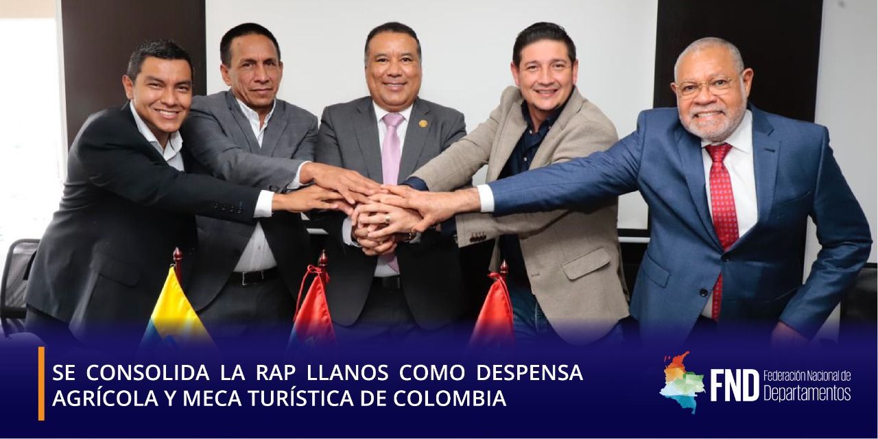 Se consolida la RAP Llanos como despensa agrícola y meca turística de Colombia