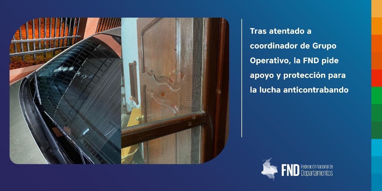 Tras atentado a coordinador de Grupo Operativo, la FND pide apoyo y protección para la lucha anticontrabando